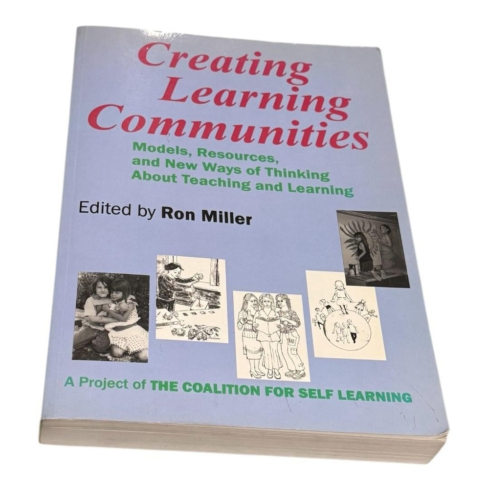 Vintage Creating Learning Communities Ron Miller Education Teaching Paperback